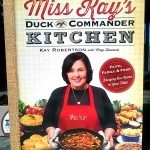 Miss Kay's Duck Commander Kitchen cookbook