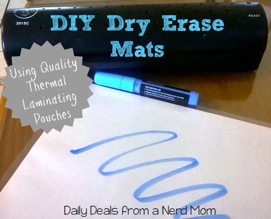 DIY Dry Erase Mats with Quality Thermal Laminating Pouches