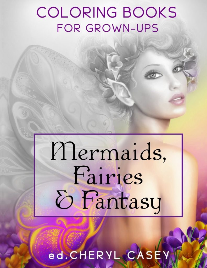 Mermaids, Fairies & Fantasy: Coloring Books for Grown-Ups, Adults