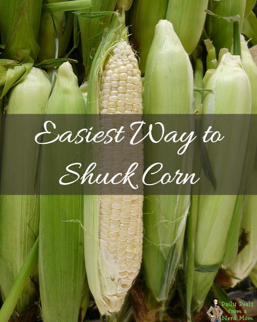 Easiest Way to Shuck Corn