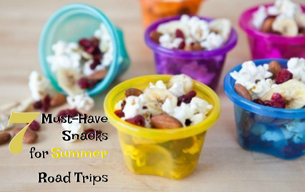 7 Must-Have Snacks for Summer Road Trips