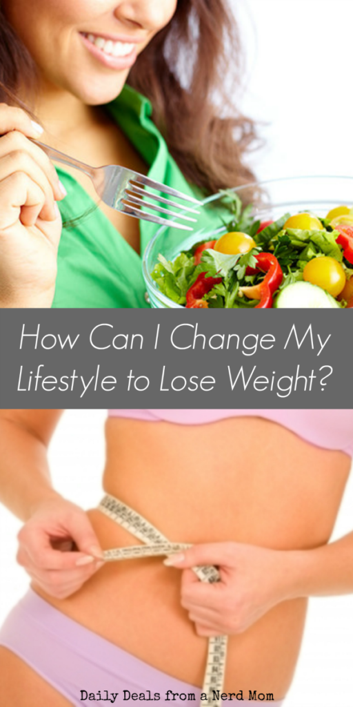 How Can I Change My Lifestyle to Lose Weight?