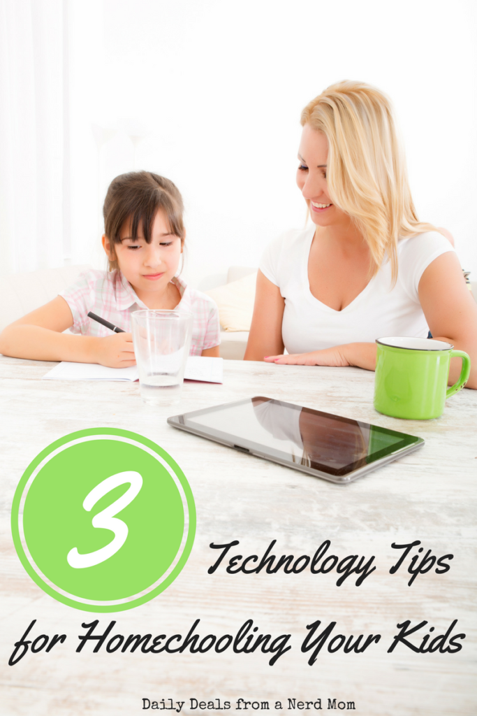 3 Technology Tips for Homeschooling Your Kids
