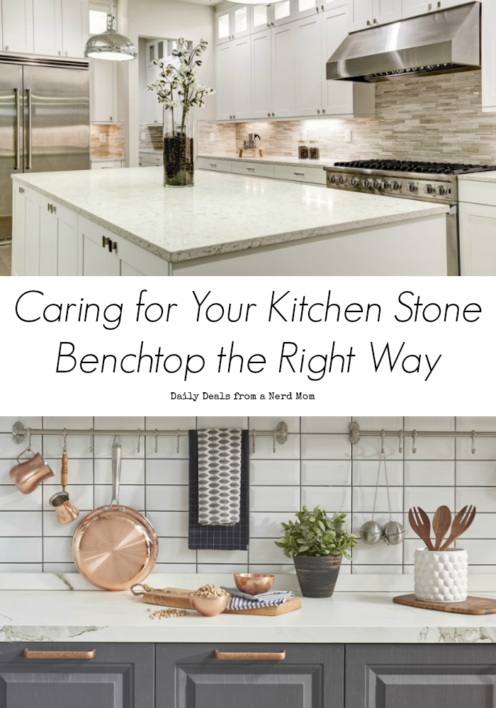 Caring for Your Kitchen Stone Benchtop the Right Way