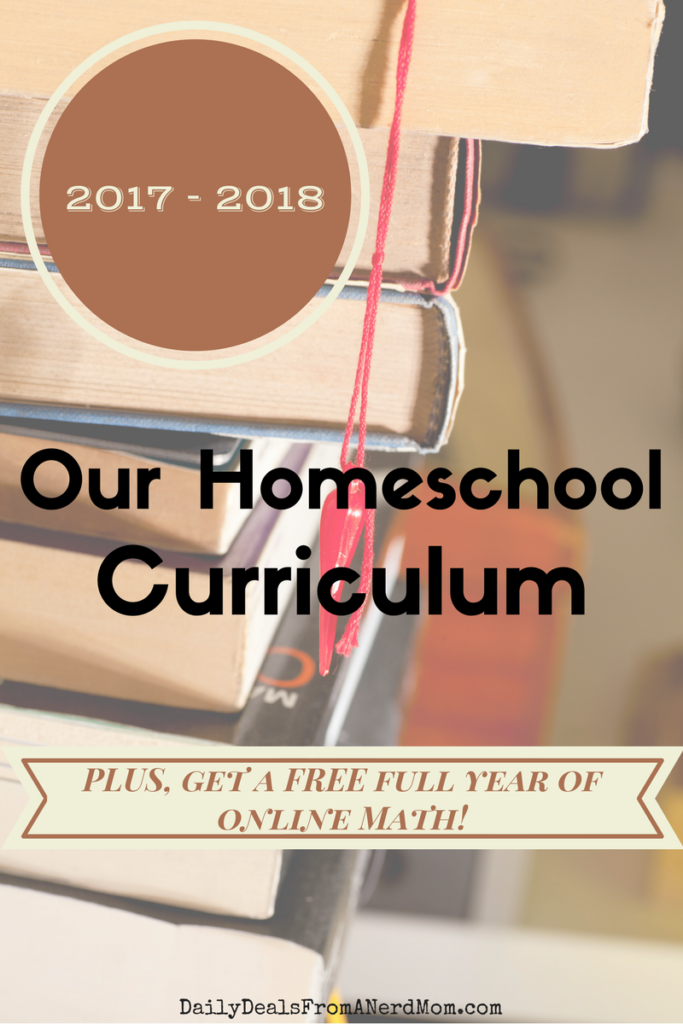 Our 2017 - 2018 Homeschool Curriculum