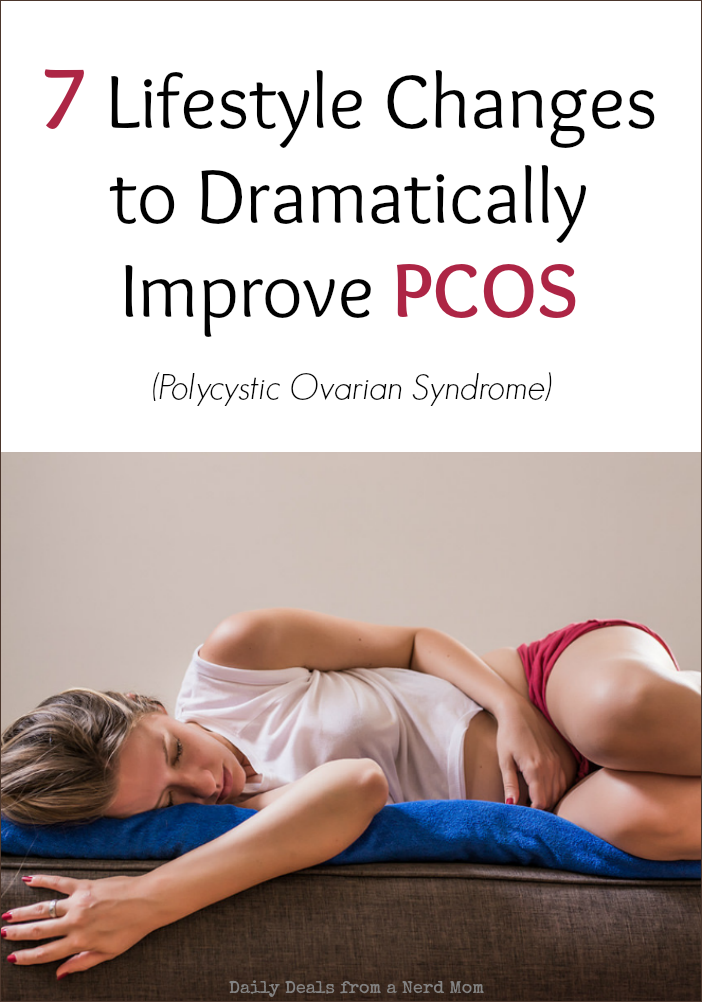 7 Lifestyle Changes to Dramatically Improve PCOS
