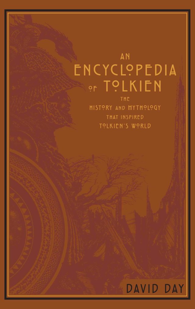 An Encyclopedia of Tolkien: The History and Mythology That Inspired Tolkien's World